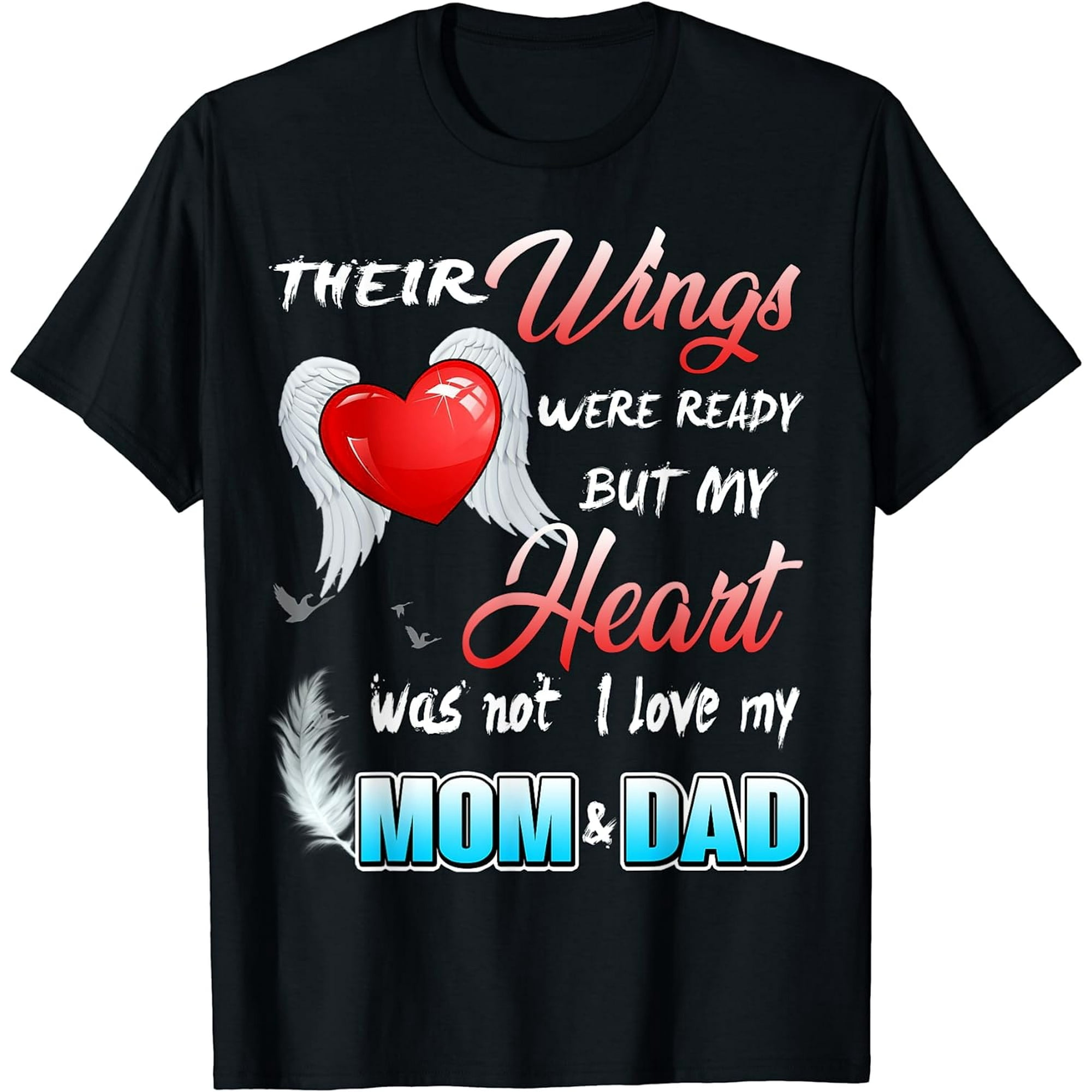 Mom & Dad My Angels Tshirt - In Memory Of Parents In Heaven Mom & Dad My Angels Tshirt - In Memory Of Parents In Heaven