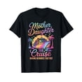 thumbnail image 1 of Mom Daughter Vacation tee Mother Daughter Cruise 2026 Trip T-Shirt, 1 of 5