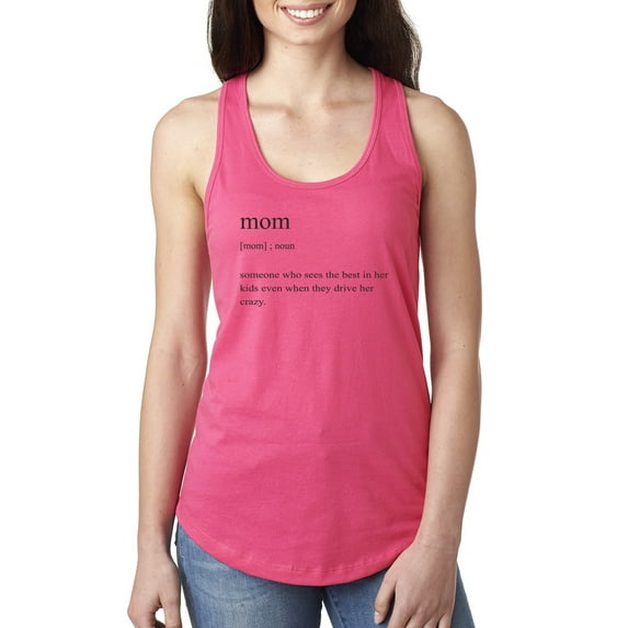 Mom Definition Funny Mother's Day Wife Girlfriend Gift | Womens Pop Culture Jersey Racerback Tank Top, Hot Pink, Small