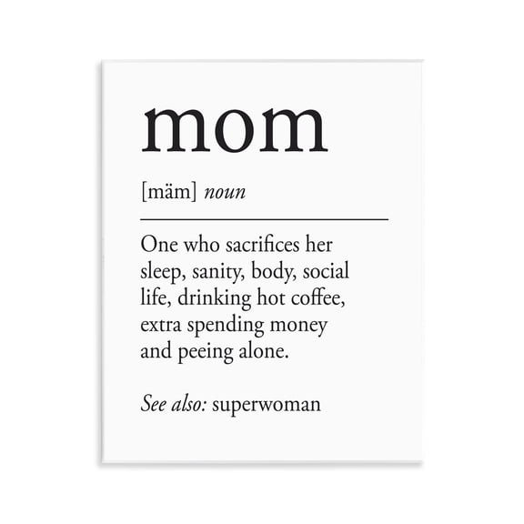 Stupell Industries Mom Definition Love & Sacrifice Wall Plaque Art, design by Lettered and Lined, 14 x 11