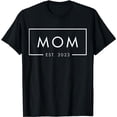 thumbnail image 1 of Mom Est 2023, First Mothers Day 2023, New Mom Birthday, Mama T-Shirt, 1 of 5