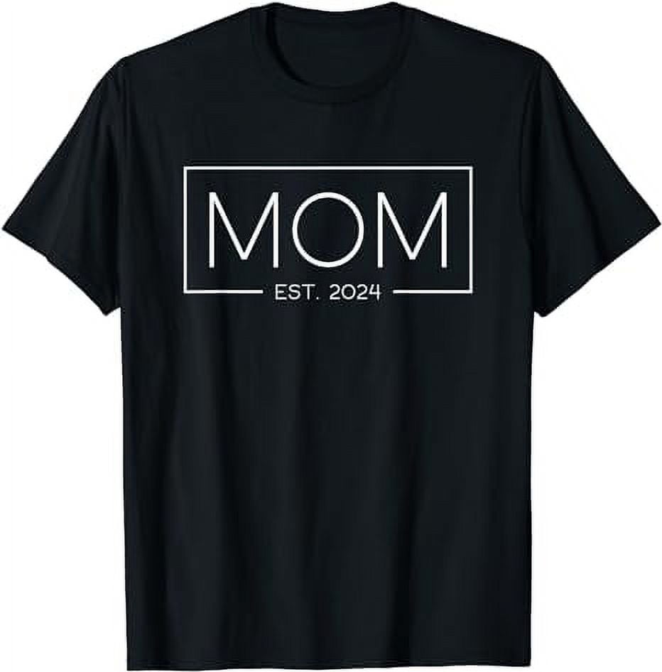 Mom Est. 2024 Expect Baby 2024, Mother 2024 New Mom 2024 TShirt