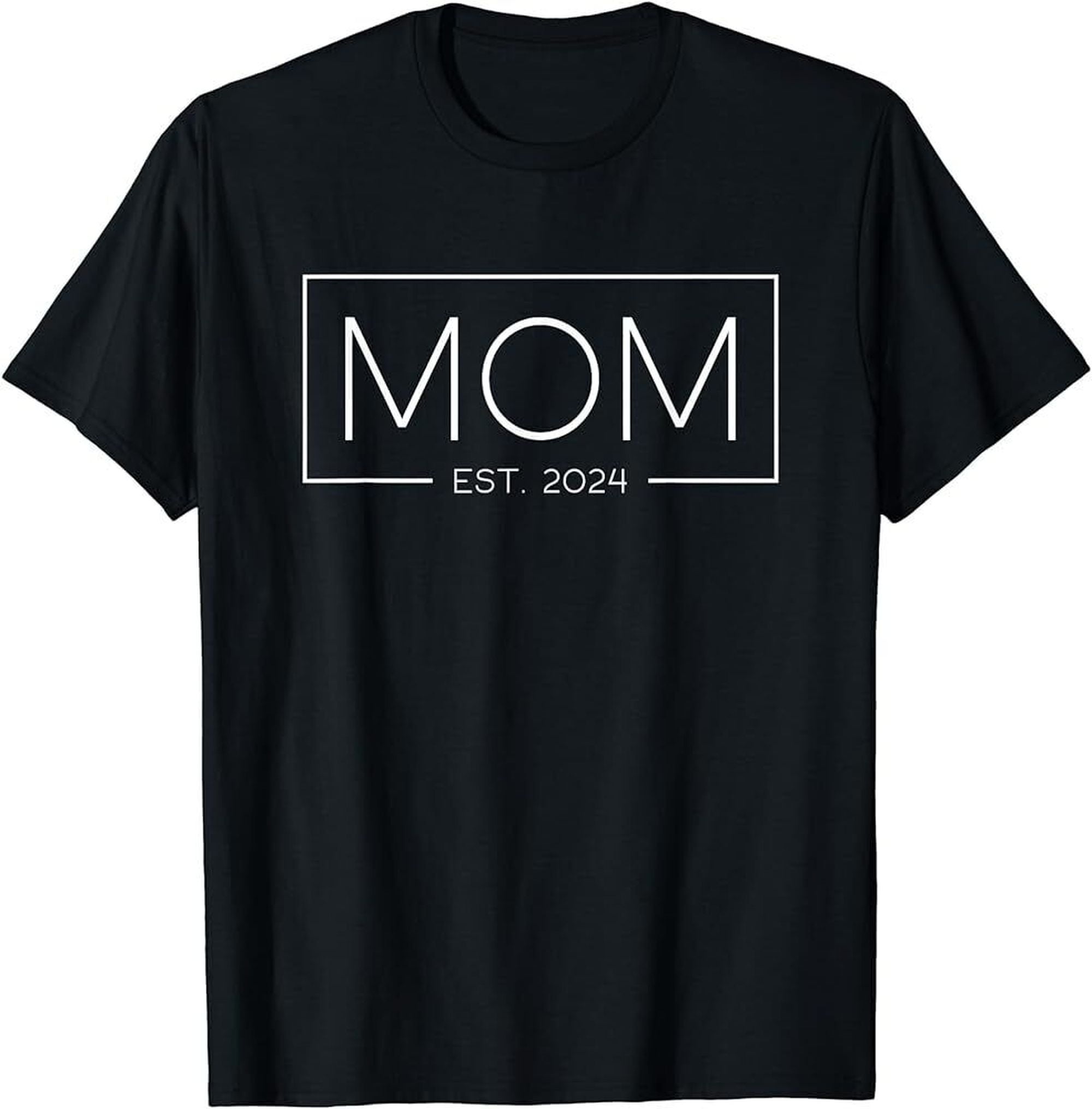 Mom Est. 2024 Expect Baby 2024, Mother 2024 New Mom 2024 TShirt