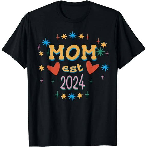 Mom Est. 2024 Expect Baby 2024, Mother 2024 New Mom 2024 T-Shirt