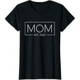 Mom Est. 2025 Expect Baby 2025 Mother 2025 New Mom 2025 TShirt