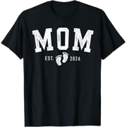 Mom Est 2026 Baby Feet First Time Mommy T-Shirt