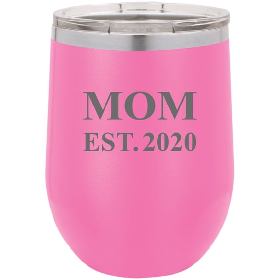 Mom Established Est. 2020 Stainless Steel Engraved Insulated 12 oz Double-Walled Wine Tumbler with Clear Plastic Lid, Pink
