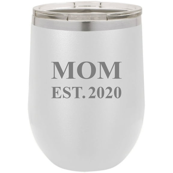Mom Established Est. 2020 Stainless Steel Engraved Insulated 12 oz Double-Walled Wine Tumbler with Clear Plastic Lid, White