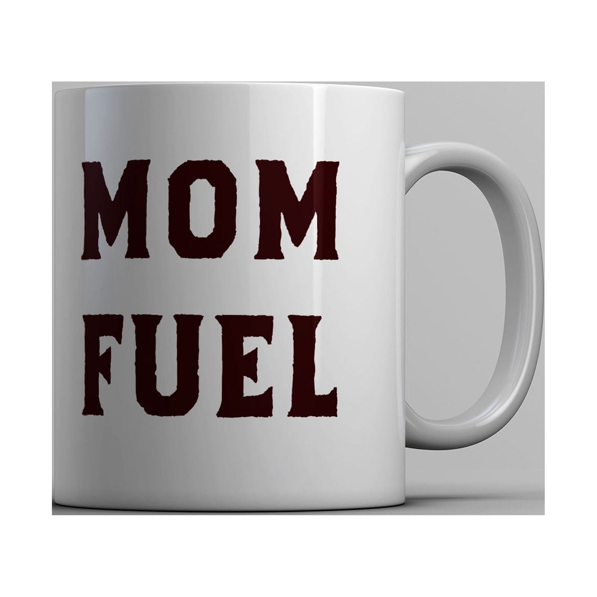 Crazy Dog T-Shirts Mom Fuel Mug Funny Caffeine Lovers Mothers Day Gift Novelty Cup-11oz