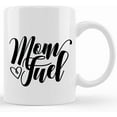 thumbnail image 1 of Mom Fuel Mug, Mom Fuel, Mom Mug, Mug For Mom, Gift For Mom, Mom Gift, Mother's Day Gift, Coffee Lover, Coffee Mug For Mom, Ceramic Novelty Coffee Mug, Tea Cup, Gift Present For Birthday,, 1 of 2