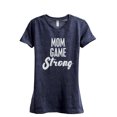 thumbnail image 1 of Mom Game Strong Women's Fashion Relaxed T-Shirt Tee Heather Navy Large, 1 of 3