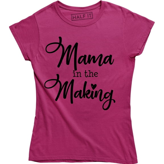Mom Gift Pregnant Mama In The Making funny Pregnancy Announcement T-Shirt