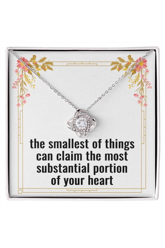 Mom to Be Gifts for 1st Time Mom Necklace Soon to Be Mom Gift The Smallest of Things Can Claim the Most Substantial Portion of Your Heart Expecting Mom Gifts Love Knot Pendant
