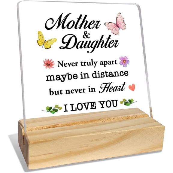 Mom Gifts from Daughter, Mom Gifts for Birthday Mother's Day Christmas Holiday, Mother Gifts, Thank You Gifts for Mom, Mother and Daughter Never Truly Apart, Desk Acrylic Decor