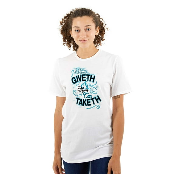 Mom Giveth and Taketh Funny Mothers Women's Plus Size Graphic Tee Brisco Brands 2X