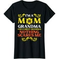 thumbnail image 1 of Mom Grandma Great Grandma Nothing Scares Me Mothers Day T-Shirt, 1 of 2