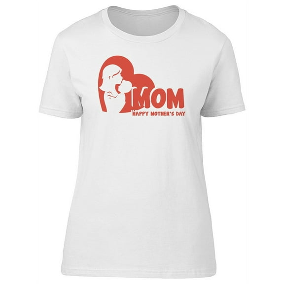 Mom. Happy Mothers Day Silhouett T-Shirt Women -Image by Shutterstock, Female Medium