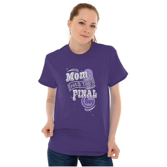 Mom Has the Final Say Funny Rules Women's Plus Size Graphic Tee Brisco Brands 2X