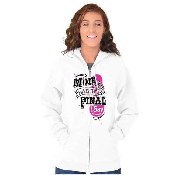Mom Has the Final Say Funny Rules Womens Plus Size Graphic Zipper Hoodie Brisco Brands 4X