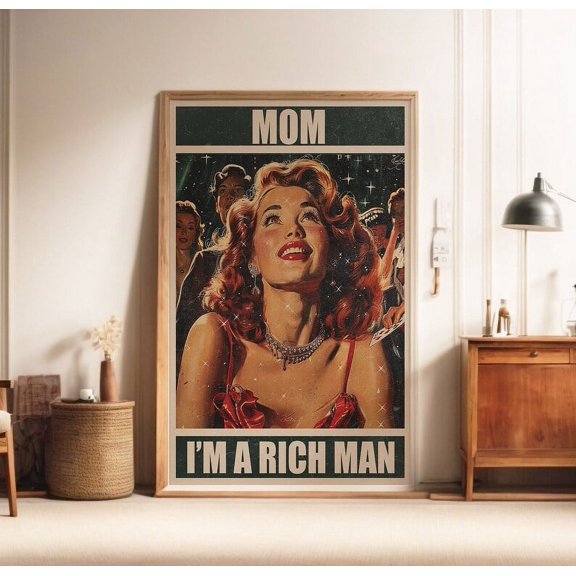 Mom I Am A Rich Man Cher Quote Poster, Feminist Wall Art