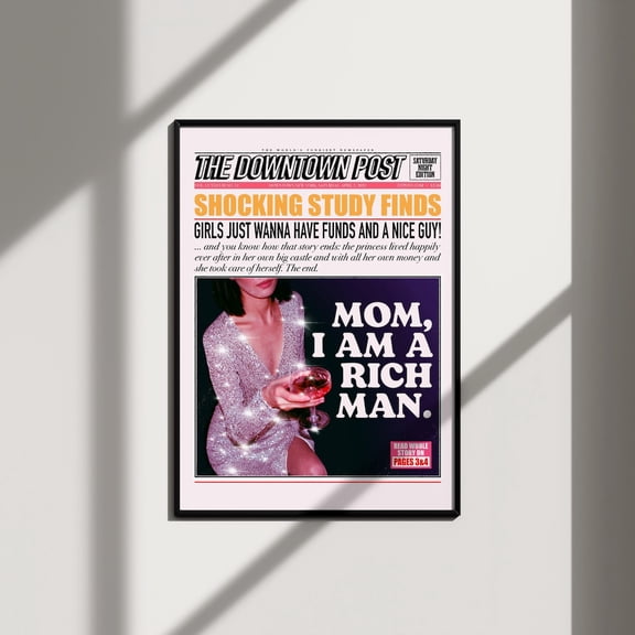 Mom I Am A Rich Man Newspaper Headline Y2K Funky Wall Decor, Unframed Paper Poster 8x10in