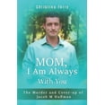 thumbnail image 1 of Mom, I Am Always With You (Paperback) by Christina Torry, 1 of 1