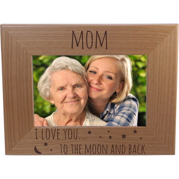 Mom I Love You To The Moon And Back - 4x6 Inch Wood Picture Frame - Great Gift for Mothers's Day, Birthday or Christmas Gift for Mom Grandma Wife Grandmother