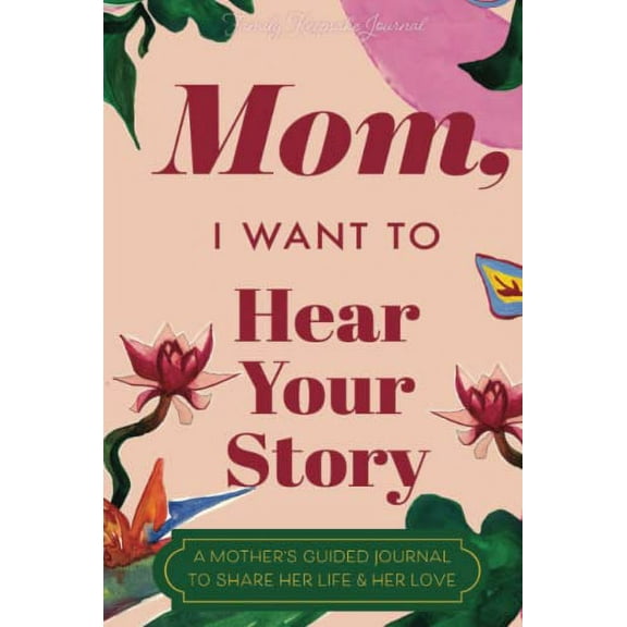 Pre-Owned Mom, I Want to Hear Your Story: A Mother's Guided Journal to Share Her Life & Her Love (Paradise Cover) (Hear Your Story Books) Paperback