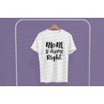thumbnail image 1 of Mom Is Always Right Shirt, Mom Shirt, Mom, Best Mom Shirt, Mothers Day Shirt, Cute Mom Shirt, New Mom Shirt, Mom Birthday Gift TSHIRT All Size S-5XL, 1 of 5