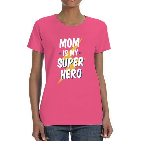Mom Is My Superhero Shaped T-Shirt Women -Smartprints Designs, Female Large