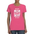 thumbnail image 1 of Mom Is The Best Chalk Text Shaped T-Shirt Women -Image by Shutterstock, Female Medium, 1 of 4