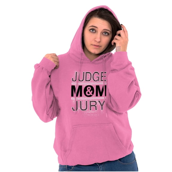 Mom Judge and Jury Hilarious Mother Hoodie Sweatshirt Women Brisco Brands 2X