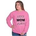 thumbnail image 1 of Mom Judge and Jury Hilarious Mother Women Crewneck Sweatshirt Brisco Brands 2X, 1 of 4