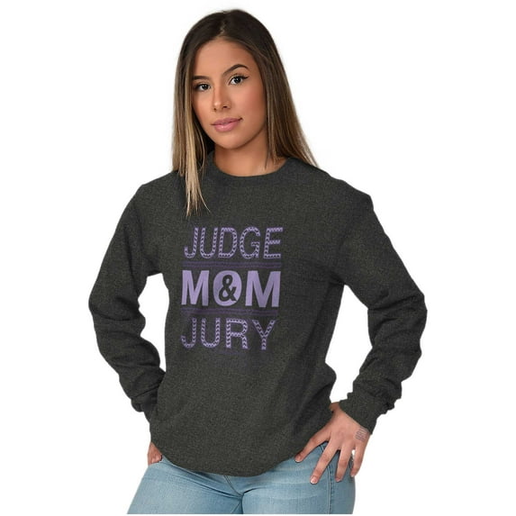 Mom Judge and Jury Hilarious Mother Women Plus Size Long Sleeve Tee Brisco Brands 4X