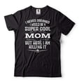 thumbnail image 1 of Mom Killing It Shirt Funny Mom Tee Shirt Mother's Day Gifts Mothers Day Tees Mother Shirt Mom Gift (4X-Large Black), 1 of 6