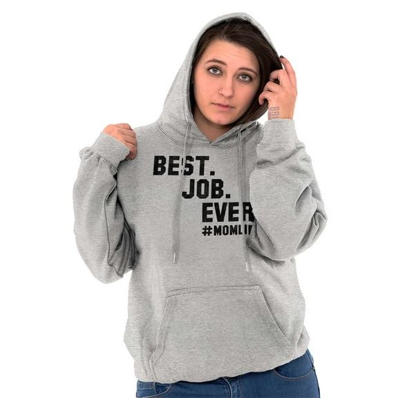 Mom Life Best Job Ever Mothers Day Women Plus Size Graphic Pullover Hoodie Brisco Brands 3X