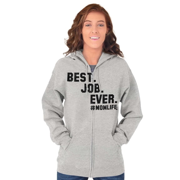 Mom Life Best Job Ever Mothers Day Womens Plus Size Graphic Zipper Hoodie Brisco Brands 4X