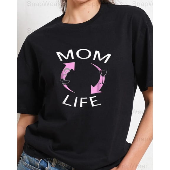 Mom Life Cycle Of Coffee Wine Mothers Day Funny Drinking Mama T-Shirt Unisex, up to 5XL