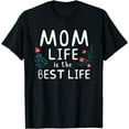 thumbnail image 1 of Mom Life Is the Best Life Floral Cute Funny T-Shirt, 1 of 3