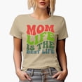 thumbnail image 1 of Mom Life Is the Best Life, Groovy Retro Wavy Text Merch Gift, Tan T-Shirt, Large, 1 of 5