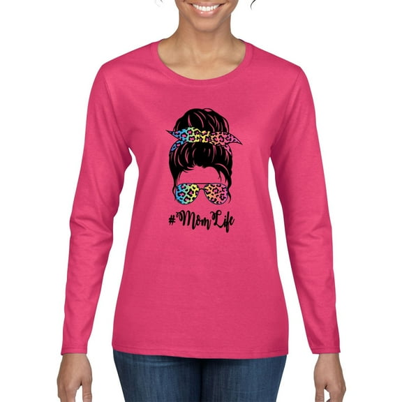 Mom Life Messy Hair Bun | Tie Dye Leopard Print Bandana | Funny Mother's Day Mother's Day Womens Long Sleeve T-Shirt, Fuschia, L
