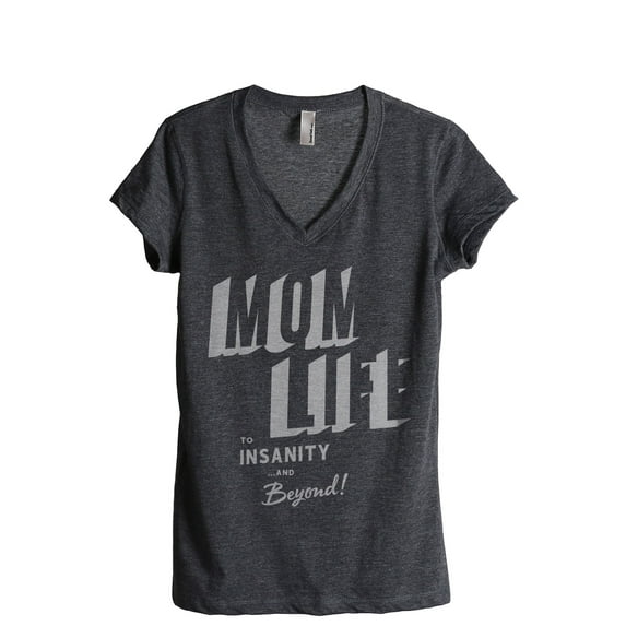 Mom Life To Insanity And Beyond Women's Fashion Relaxed V-Neck T-Shirt Tee Charcoal Grey Medium