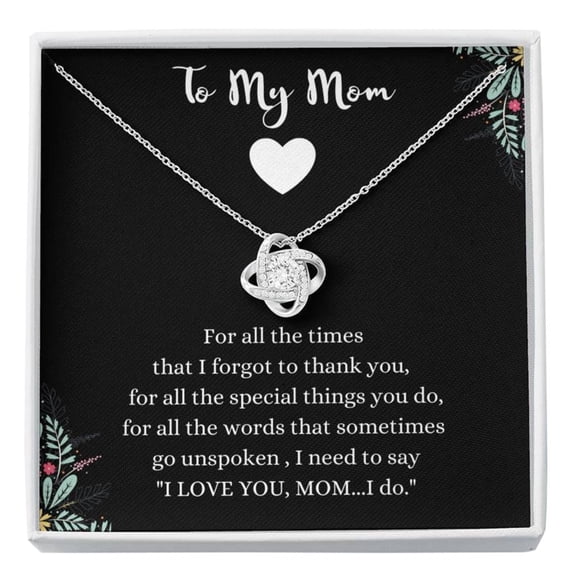 To My Mom Love Knot Necklace, To Mom Gift, Mom Gift, Mom Necklace. Jewelry From Son Daughter, Gift Mom Birthday , Christmas,Mothers Day, Necklaces with Meaningful Messages Card Inside