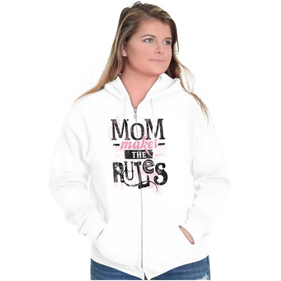 Mom Makes the Rules Cute Quote Saying Zip Hoodie Sweatshirt Women Brisco Brands X