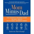 thumbnail image 1 of Pre-Owned Mom Minus Dad: The Essential Resource Guide for Busy Adults with a Newly Widowed Parent (Paperback) 1934953199 9781934953198, 1 of 1
