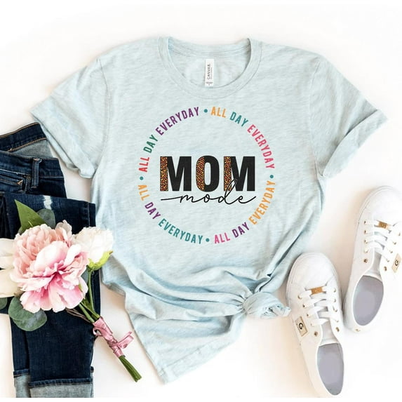 Mom Mode All Day Everyday T-shirt Mimi Life Mama Top Trendy Tshirt Mothers Gift Woman Funny Tee