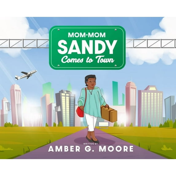 Mom-Mom Sandy Comes to Town, (Hardcover)