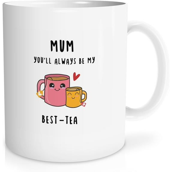 Mom Mug - Mothers Day Gifts for Mom from Daughter, Gifts for Mom, Funny Mom Gifts, Best Mom Gifts, Birthday Gifts for Mom, Mum You''ll Always Be My Best-Tea Ceramic Coffee Mug 11oz