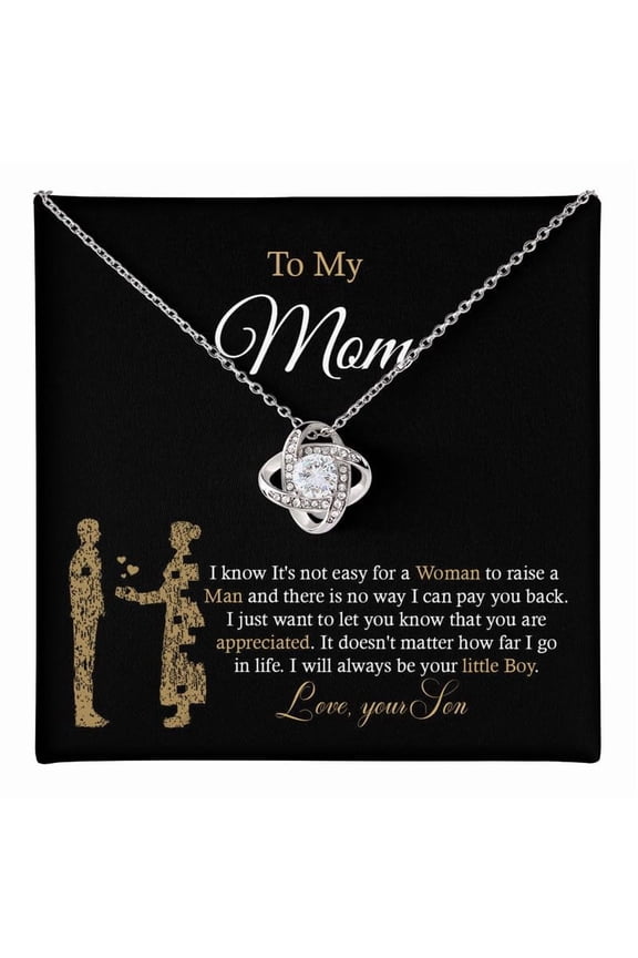 To My Mom Necklace Meaningful To Mom From Son Without You There Is No Me I Love You Necklace, Sentimental Mother'S Day Mom From Son, Give For Mothers On Thanksgiving#13 #170, White Love Knot Necklace