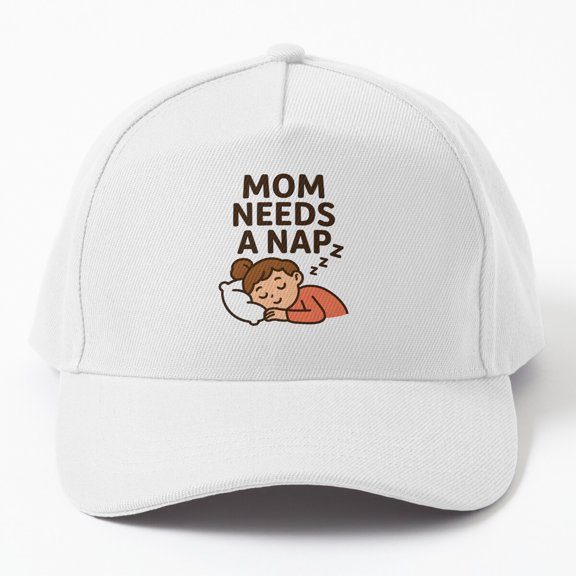 Mom Needs A Nap Baseball Cap, Motherhood Graphic Design